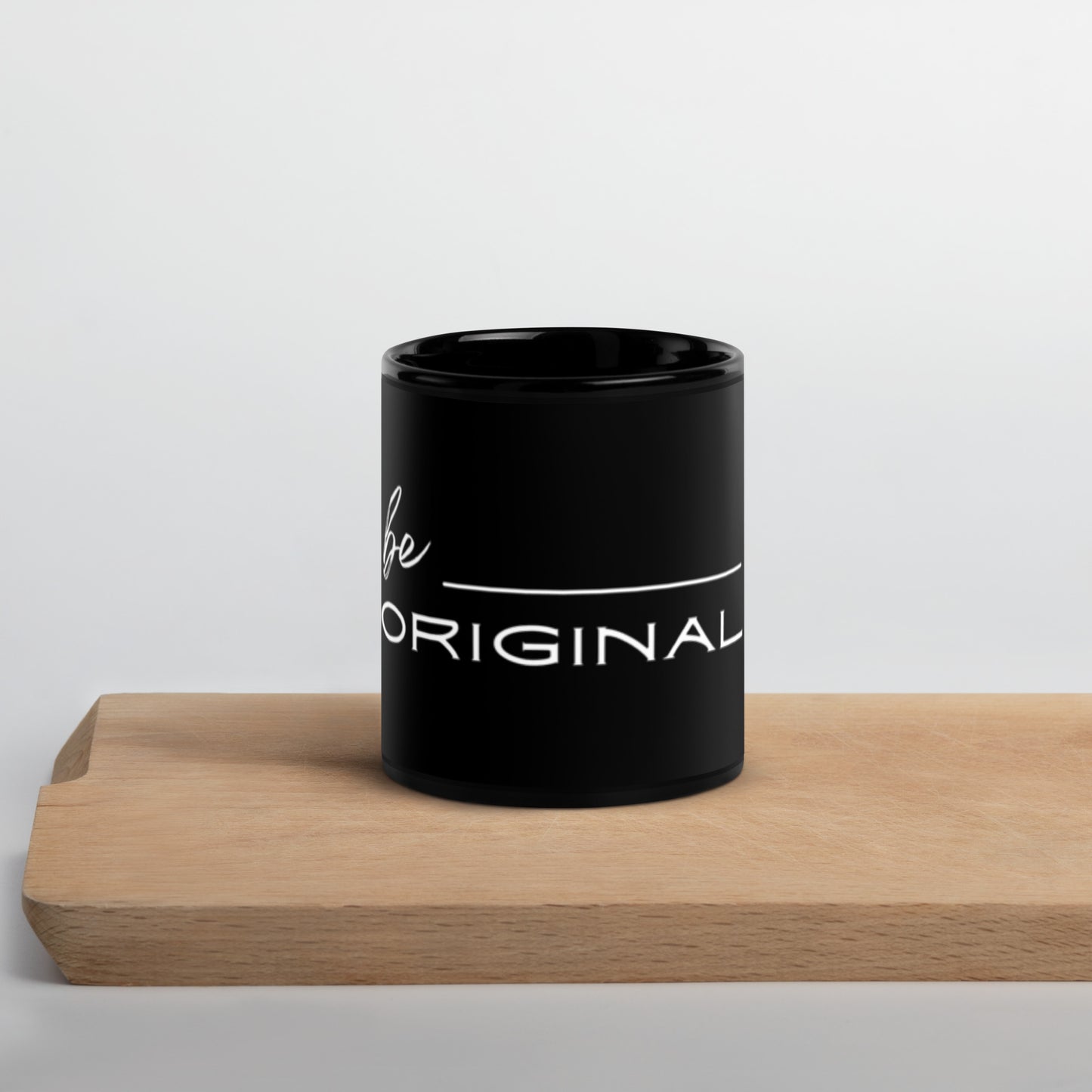 Be Original Ceramic Mug