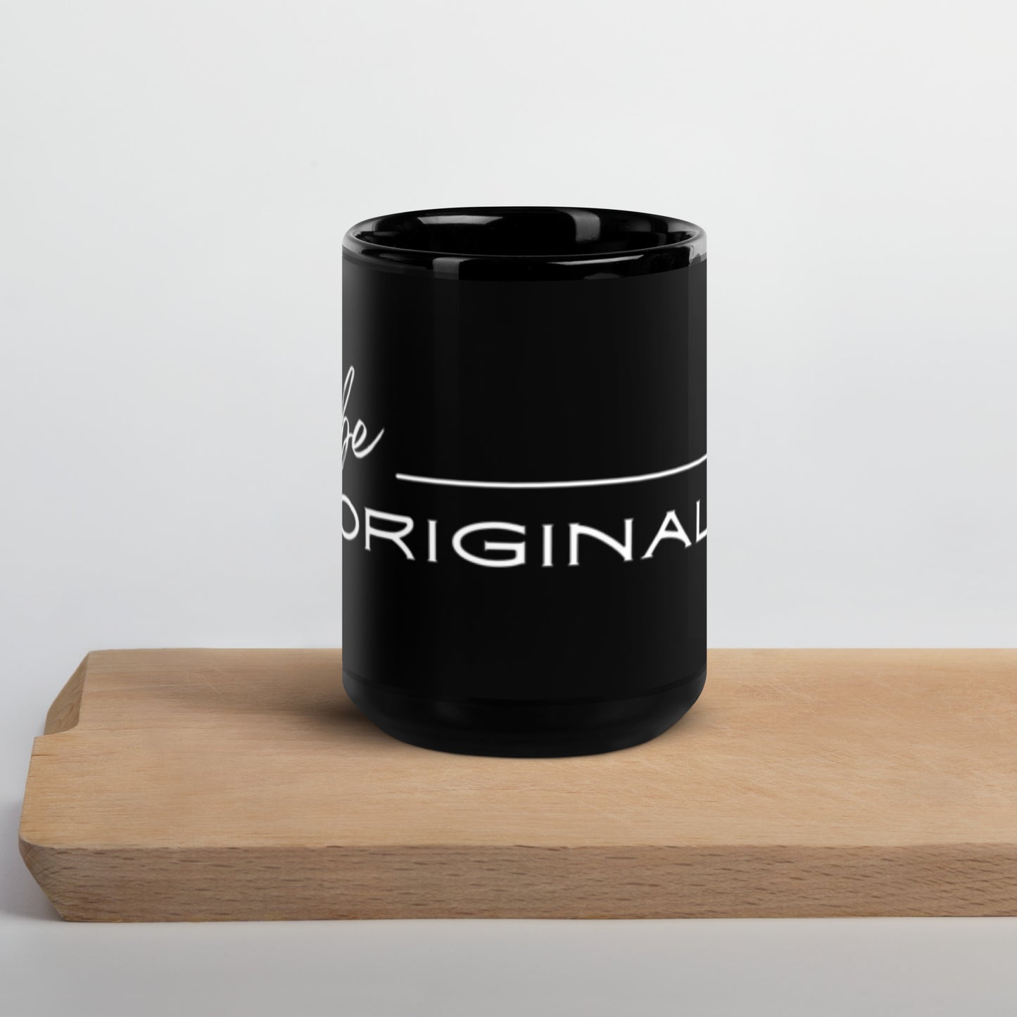 Be Original Ceramic Mug