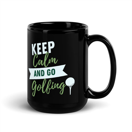 Keep Calm and Go Golfing Ceramic Mug