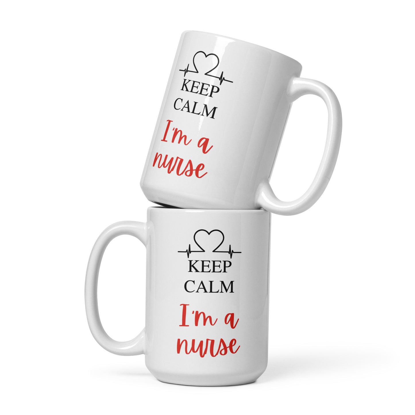 Keep Calm, I'm a Nurse Ceramic Mug