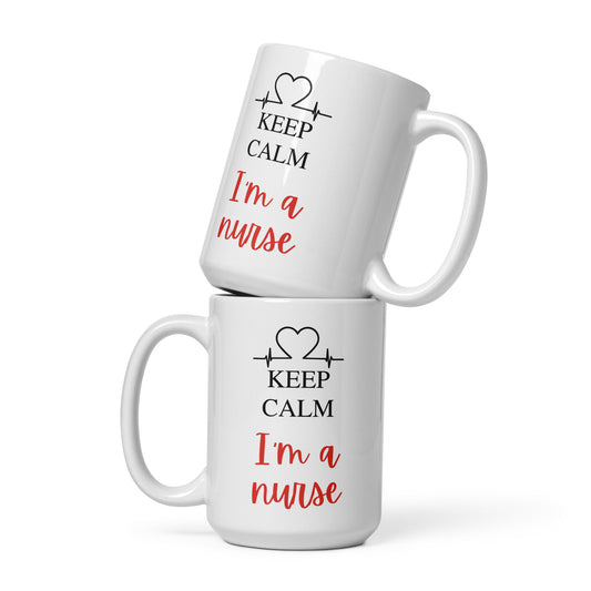 Keep Calm, I'm a Nurse Ceramic Mug