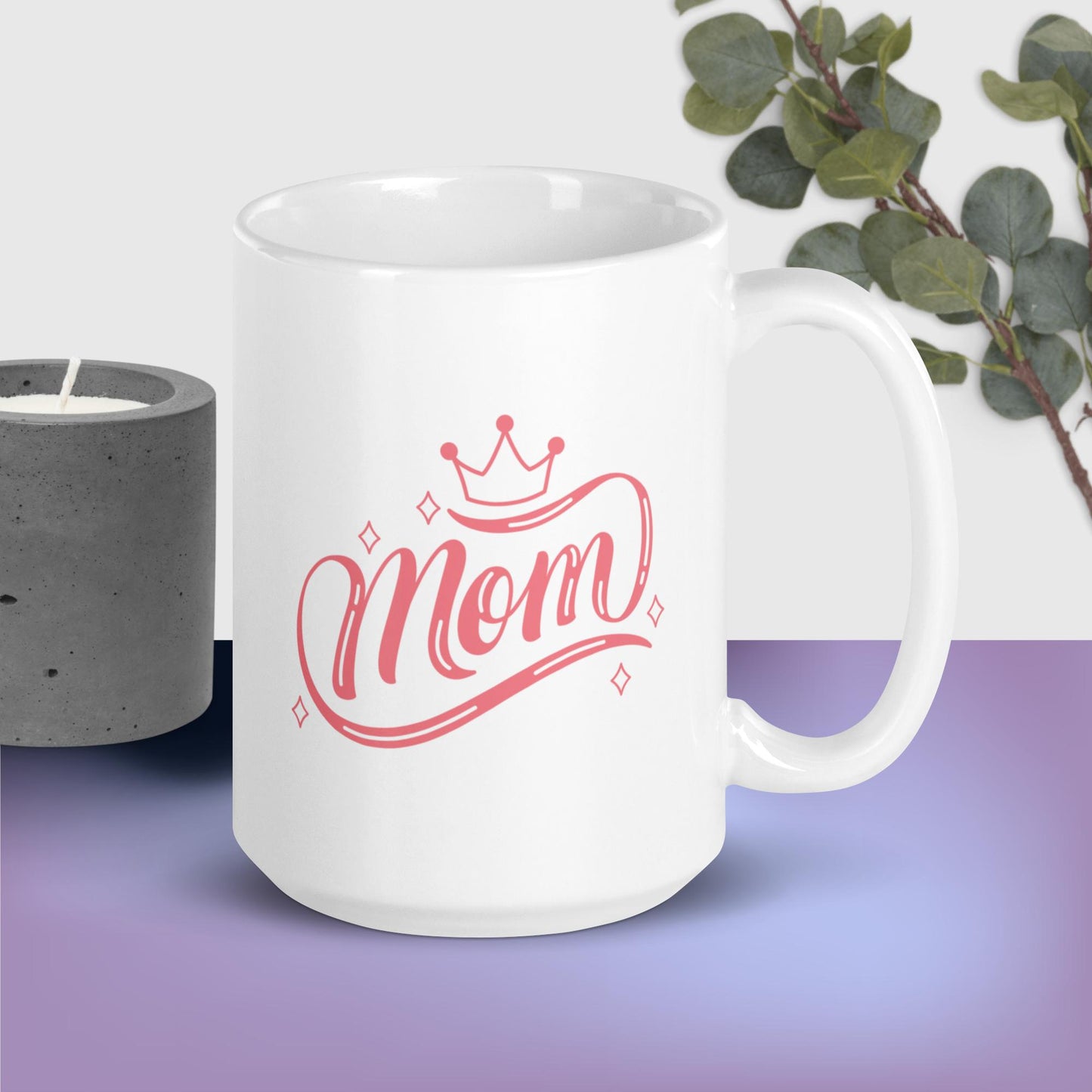 Mom Is Queen Ceramic Mug