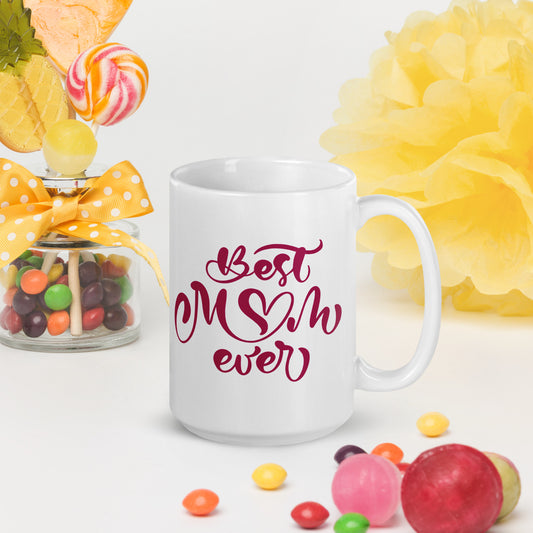 Best Mom Ever Ceramic Mug