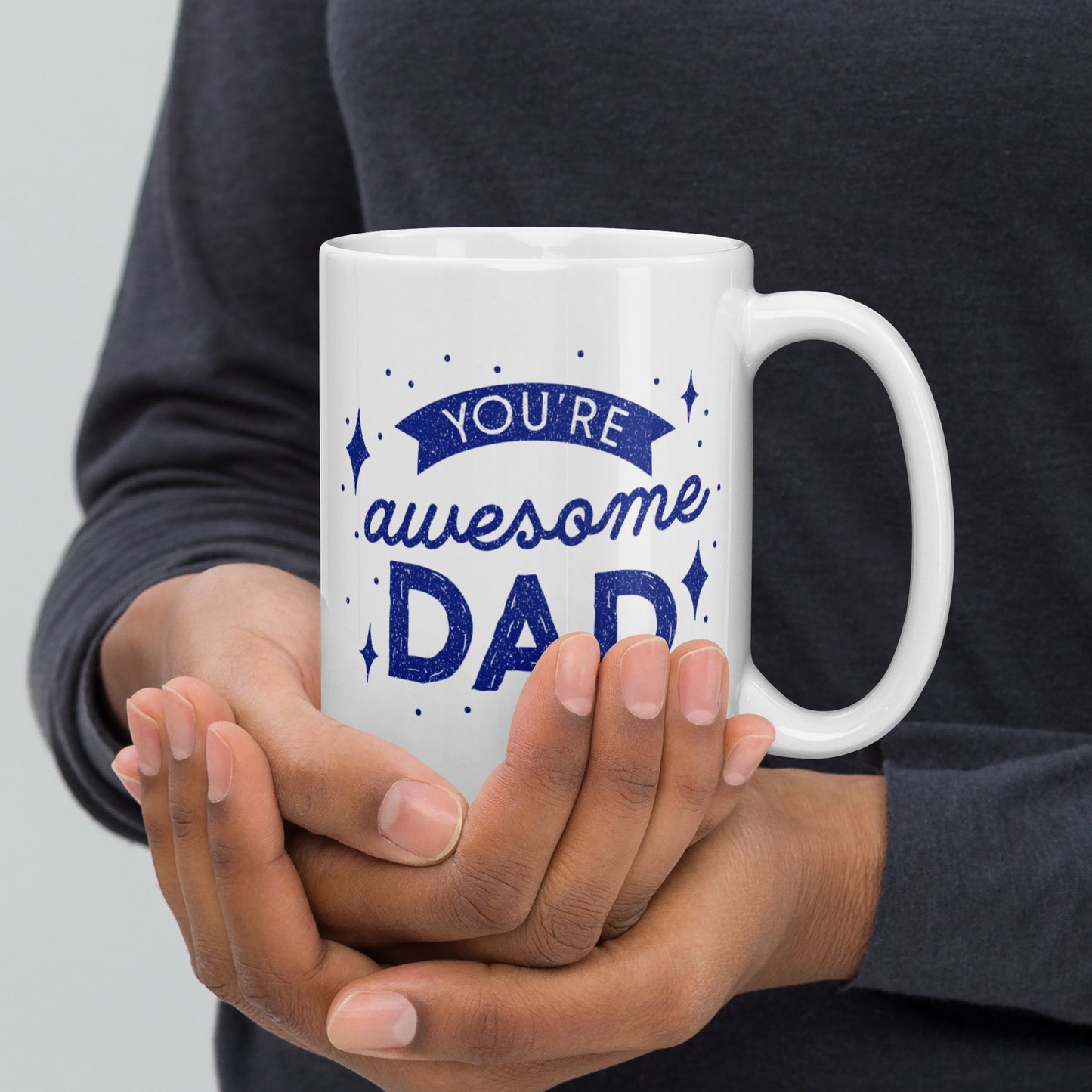 You're Awesome, Dad Ceramic Mug